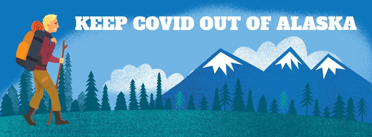 Keep COVID out of Alaska